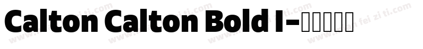 Calton Calton Bold I字体转换